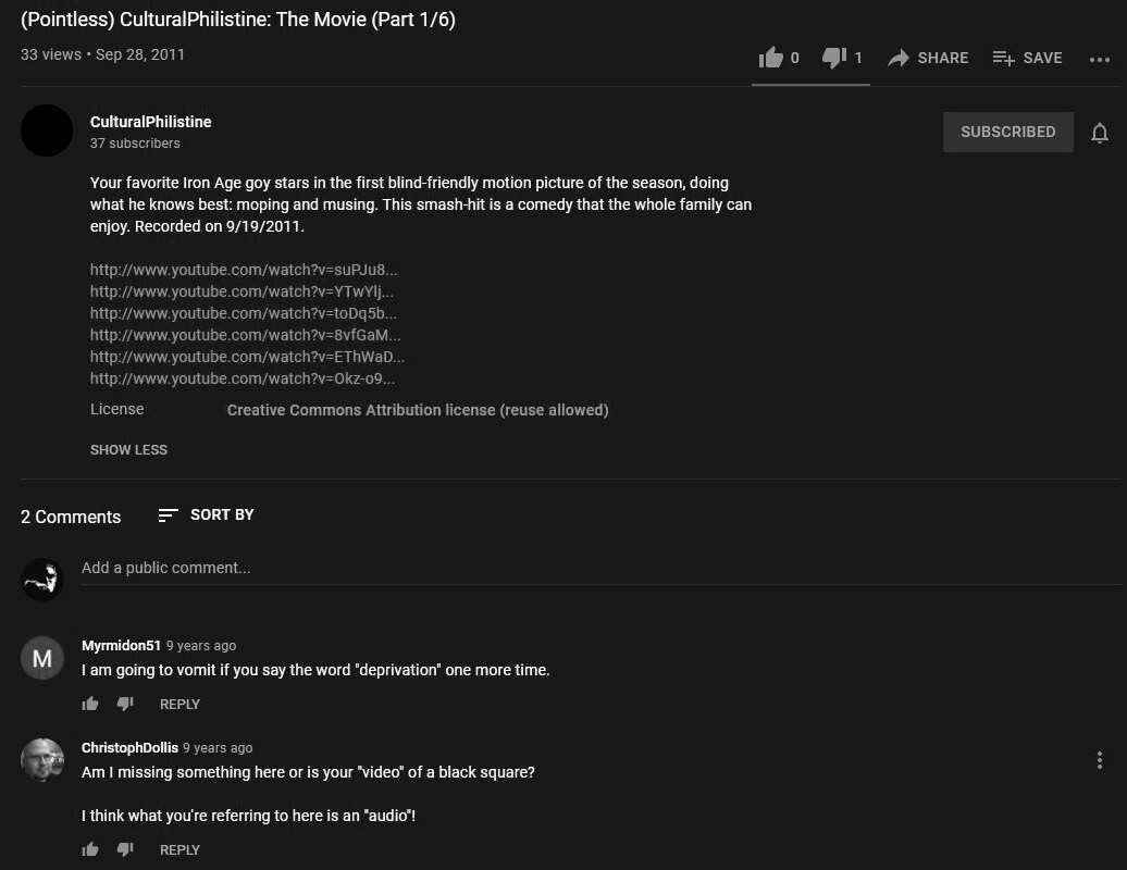Screenshot for the "(Pointless) CulturalPhilistine: The Movie (Part 1/6)" video.