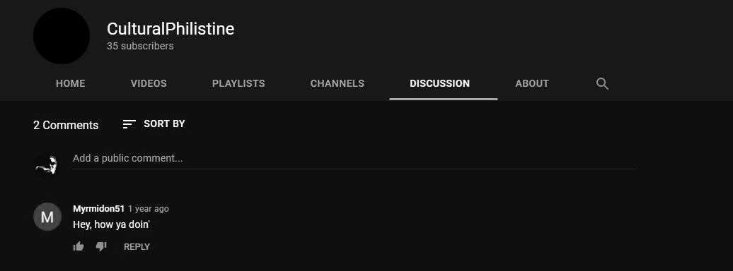 Screenshot of CulturalPhilistine's YouTube Discussion page, featuring 2020 comment by Myrmidon51.