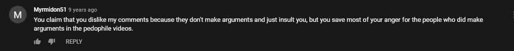 Screenshot of Myrmidon51's dislikes, insults, and anger comment.