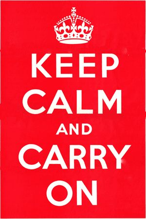 The Original 1939 Keep Calm & Carry On Poster